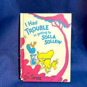 VTG 1965 ‘I Had Trouble In getting to Solla Dolled’ by Dr Seuss hardcover book